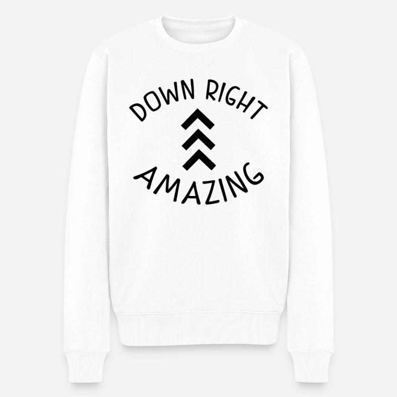 Down Right Amazing Shirt Down Syndrome Shirts Awar - Männer Premium Bio Pullover - Weiß