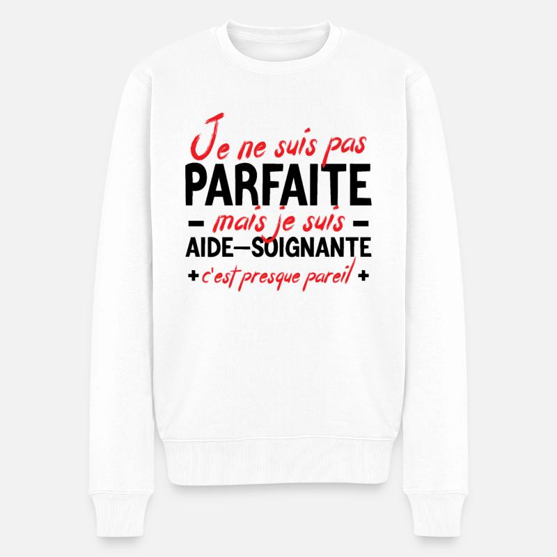 Aide-soignante, Pas Parfaite Mais Presque! - Pull Premium bio Homme - blanc