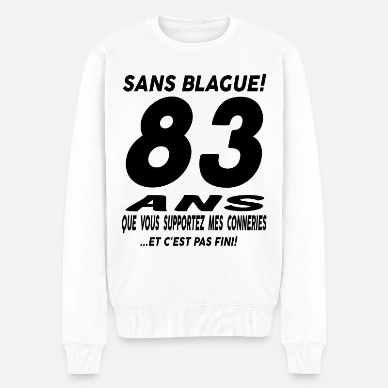 Sans blague 82 ans - Pull Premium bio Homme - blanc