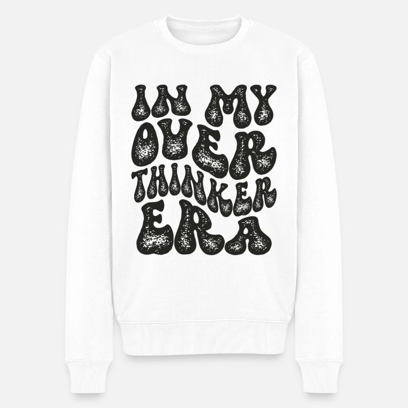 In My Overthinker Era Overthink - Männer Premium Bio Pullover - Weiß