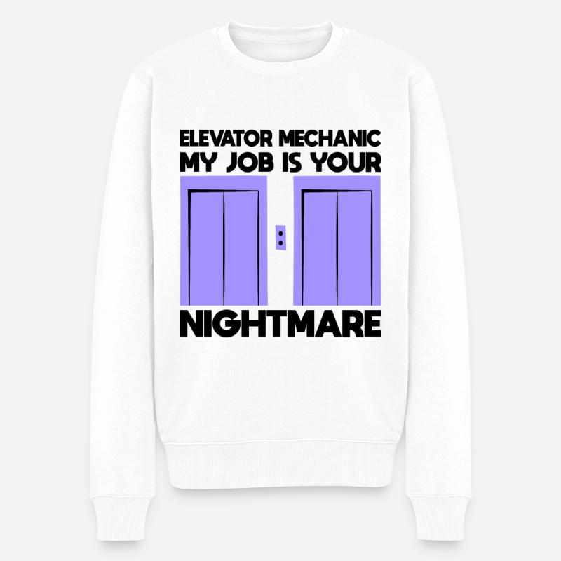 Mécanique d’ascenseur - Mon travail est votre cadeau cauchemardesque - Pull Premium bio Homme - blanc