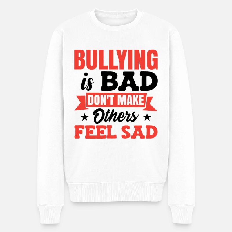 Geschenk zum Tag der Einheit Anti-Mobbing-Bewusstseinsmonat - Männer Premium Bio Pullover - Weiß
