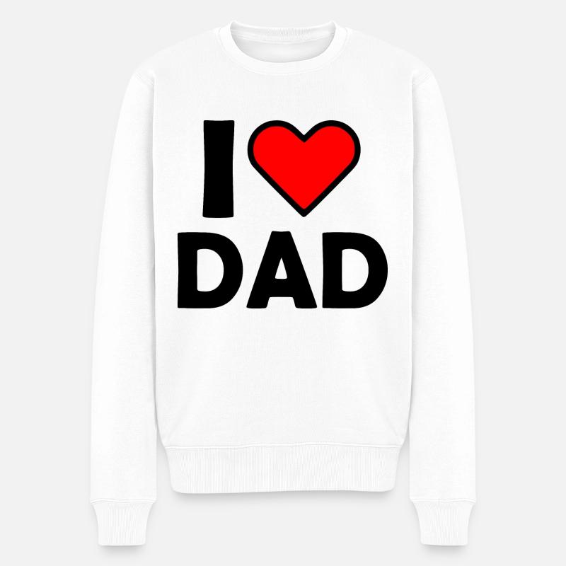 I love dad - Pull Premium bio Homme - blanc