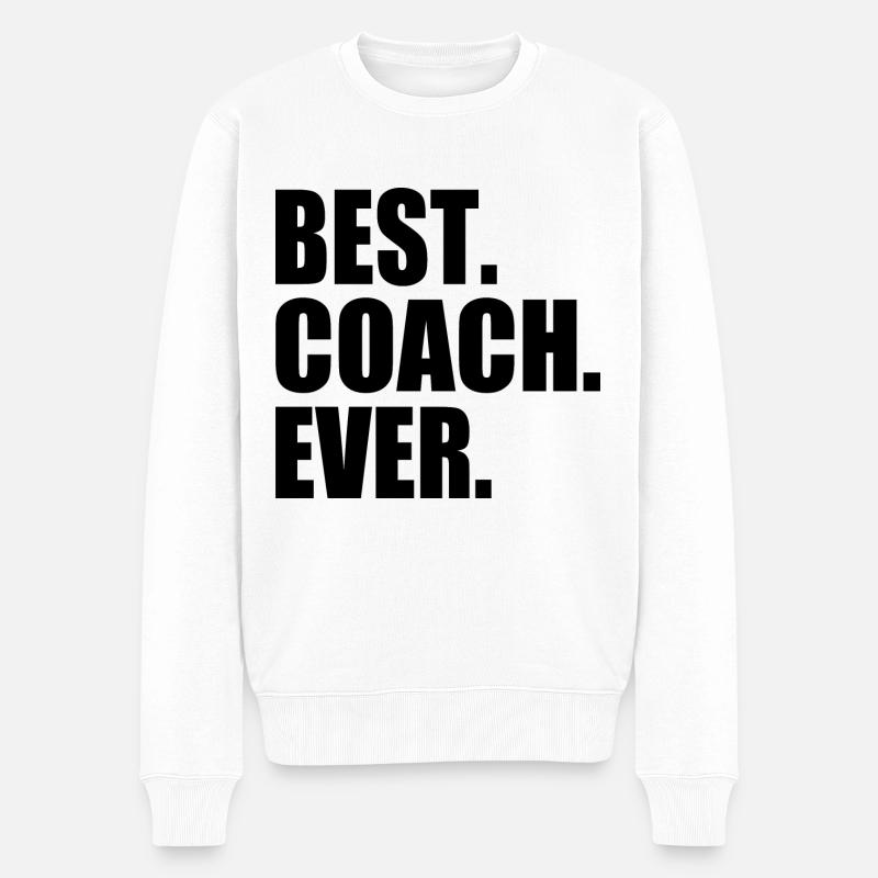 Best coach ever - Pull Premium bio Homme - blanc