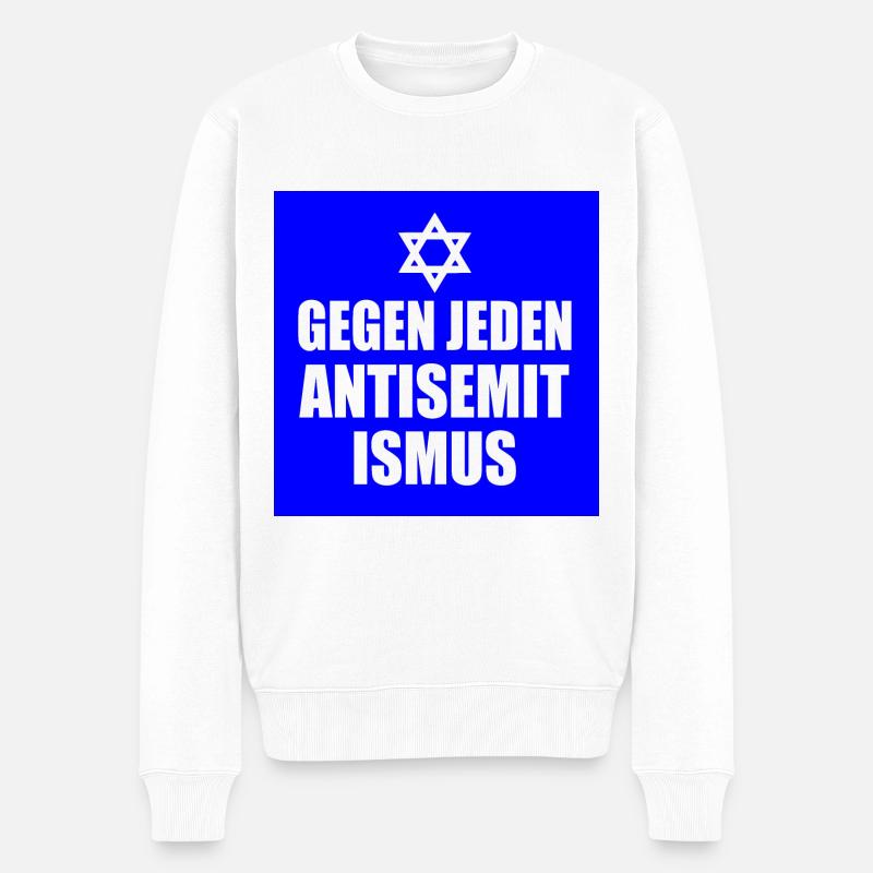 Gegen jeden antisemitismus - Männer Premium Bio Pullover - Weiß