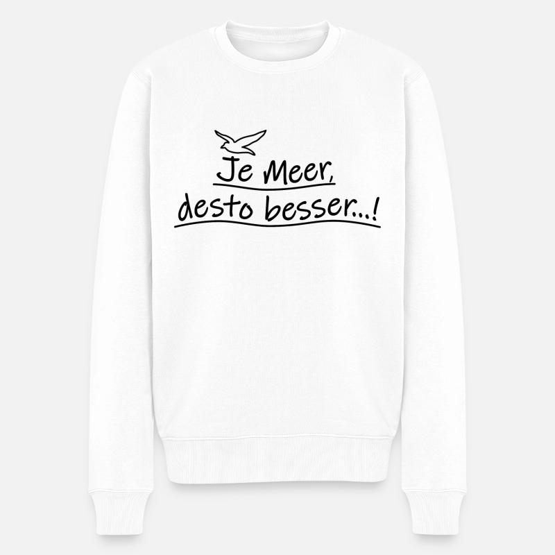 Spruch "Je Meer, desto besser...!" mit Möwe - Männer Premium Bio Pullover - Weiß