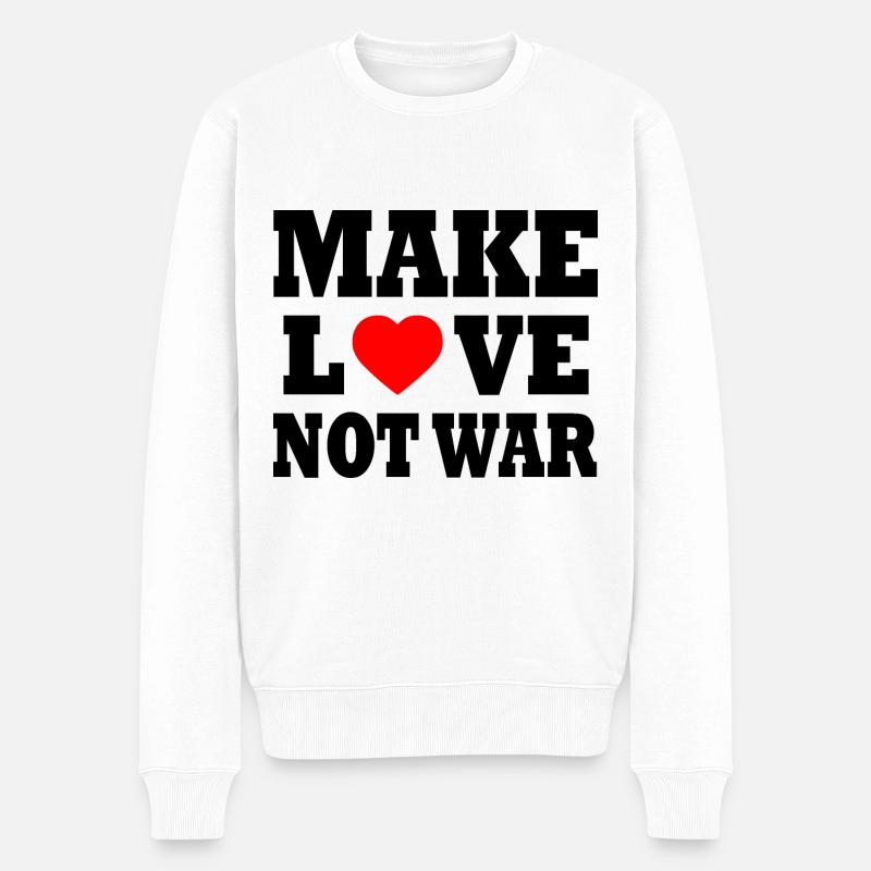 Make love not war - Männer Premium Bio Pullover - Weiß