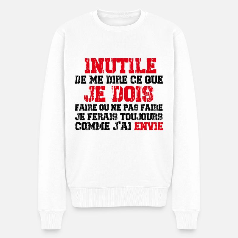C'est Moi Qui Décide ! - Pull Premium bio Homme - blanc