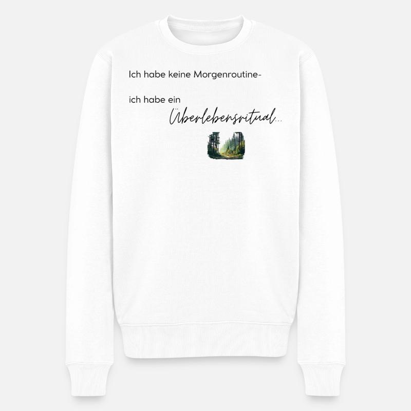 LIEBEVOLL Morgenroutine Wald - Männer Premium Bio Pullover - Weiß