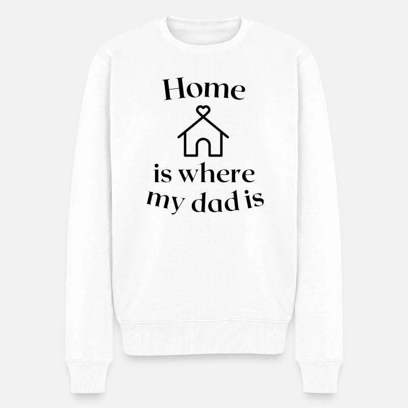 Zuhause ist, wo mein Vater ist - Männer Premium Bio Pullover - Weiß