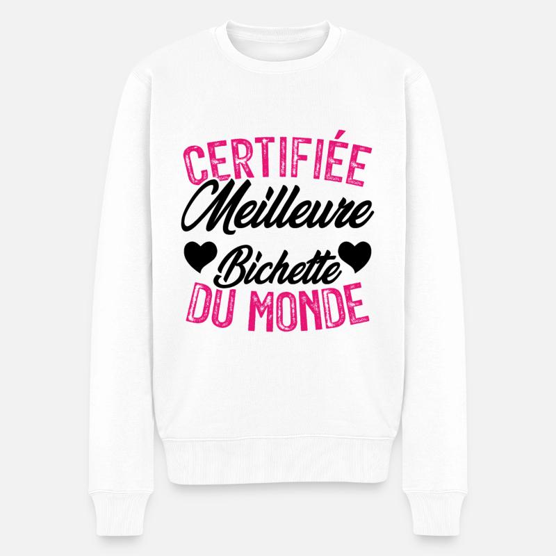 Certifiée meilleure bichette du monde - Pull Premium bio Homme - blanc