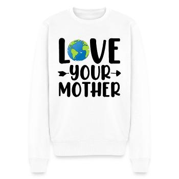 Liebe deine Mutter Tag der Erde Ökologe Lustige Mutter - Männer Premium Bio Pullover - Weiß - Vorne - Thijin (182cm)