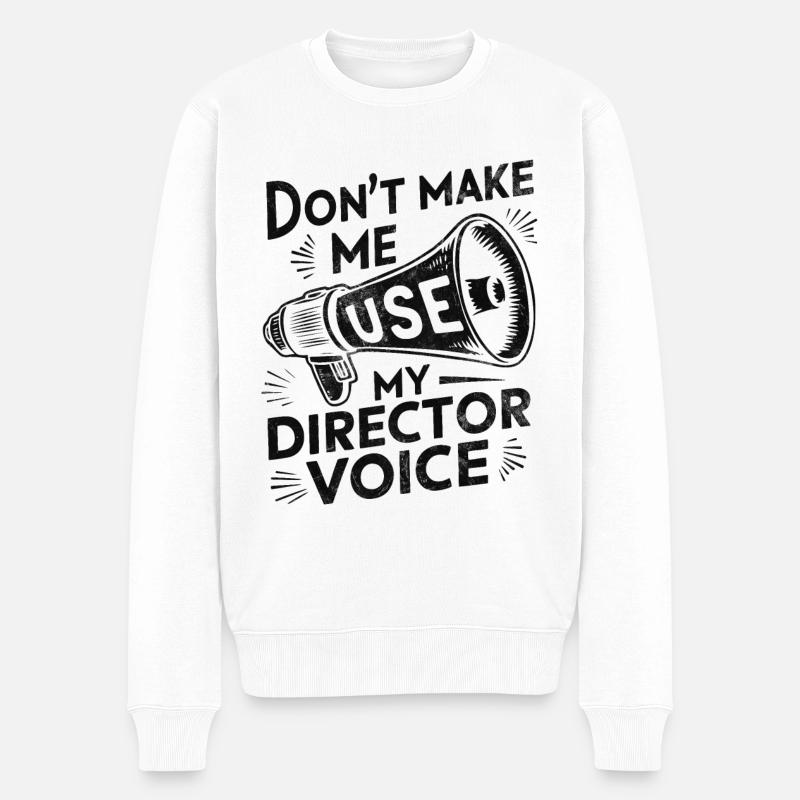 Ne me faites pas utiliser mon réalisateur Voix Cinéaste - Pull Premium bio Homme - blanc