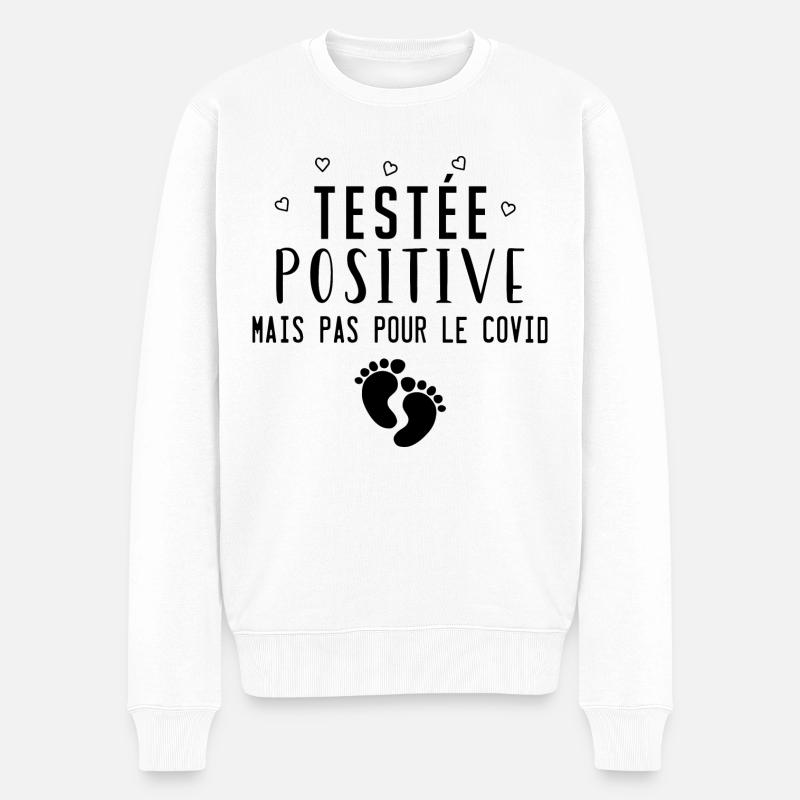 Testée positive mais pas pour le covid - Pull Premium bio Homme - blanc