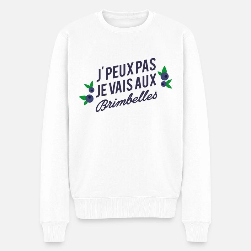 J'peux pas je vais aux brimbelles ! - Pull Premium bio Homme - blanc
