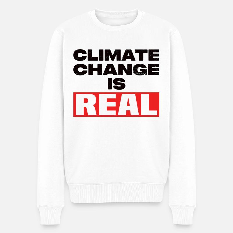 Climate Change Is Real - Männer Premium Bio Pullover - Weiß