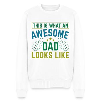 This Is What An Awesome Dad Looks Like - Men's Premium Organic Jumper - white - Front - Thijin (182cm)