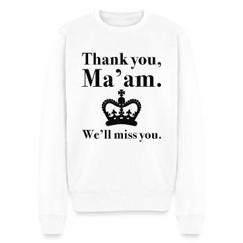 Danke Ma'am, wir werden dich vermissen - Männer Premium Bio Pullover - Weiß - Vorne - Thijin (182cm)