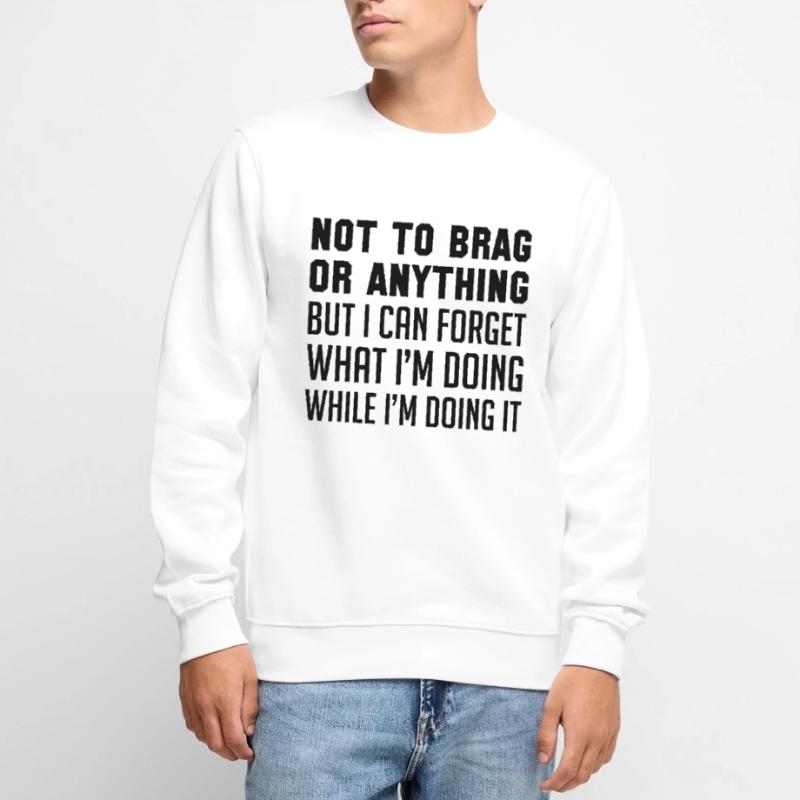 Nicht zu prahlen oder irgendetwas Männer Premium Bio Pullover