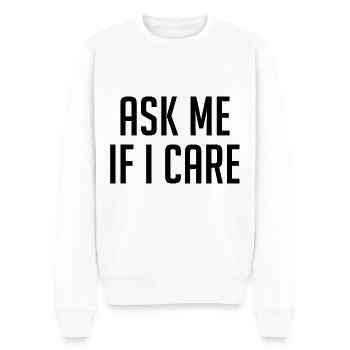 Fragen Sie mich, ob es mich interessiert - Männer Premium Bio Pullover - Weiß - Vorne - Thijin (182cm)