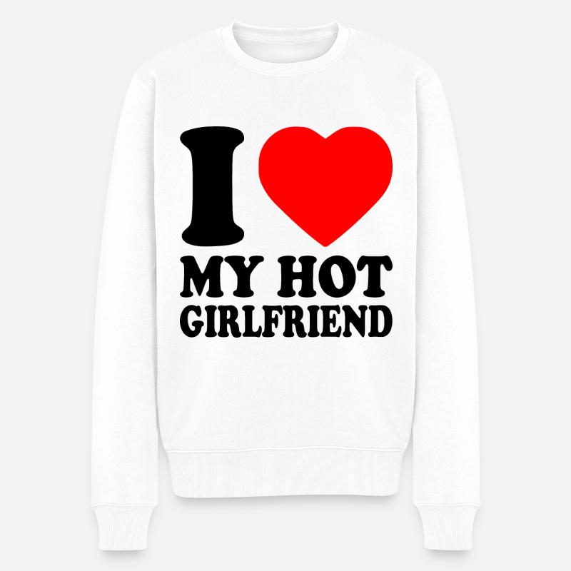 I love my girlfriend - Pull Premium bio Homme - blanc