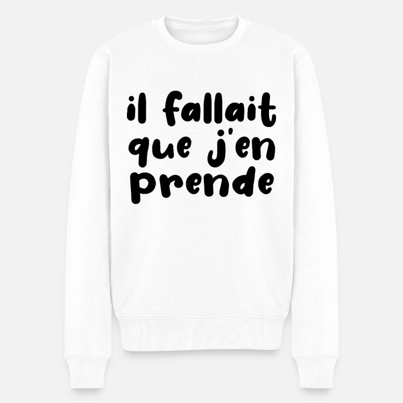 Il Fallait Que J'en Prende - Pull Premium bio Homme - blanc