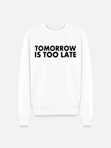 Tomorrow is too late - Men's Premium Organic Jumper - white