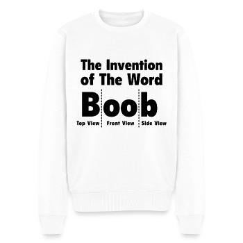 Die Erfindung des Wortes Boob - Männer Premium Bio Pullover - Weiß - Vorne - Thijin (182cm)