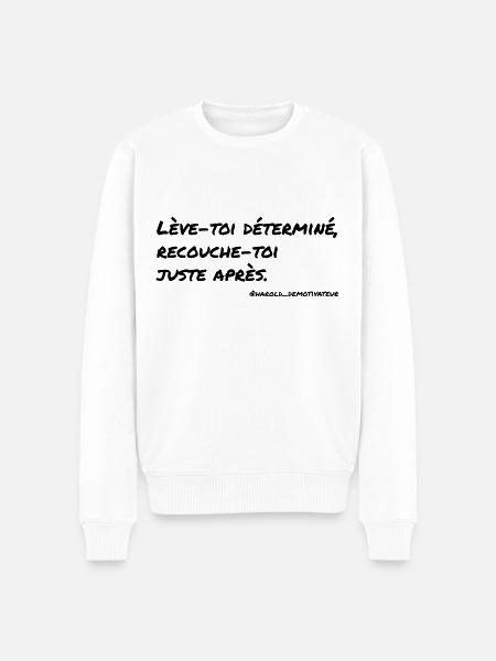 Lève-toi déterminé,... - Pull Premium bio Homme - blanc