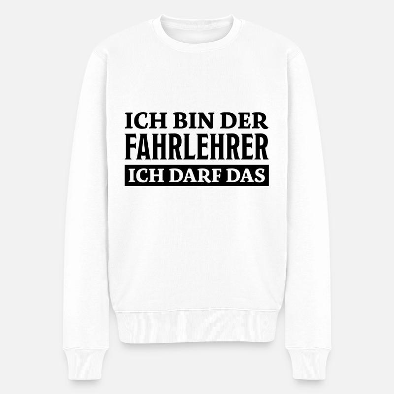 Fahrlehrer Spruch Lustige Fahrschullehrer Geschenk - Männer Premium Bio Pullover - Weiß