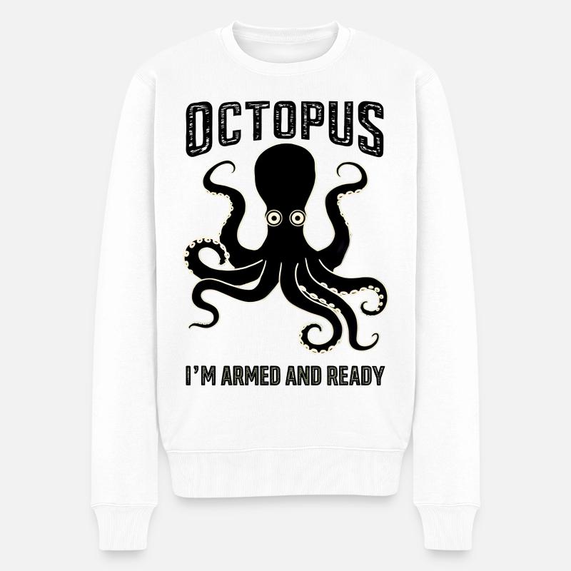 Octopus: I’m Armed and Ready - Männer Premium Bio Pullover - Weiß