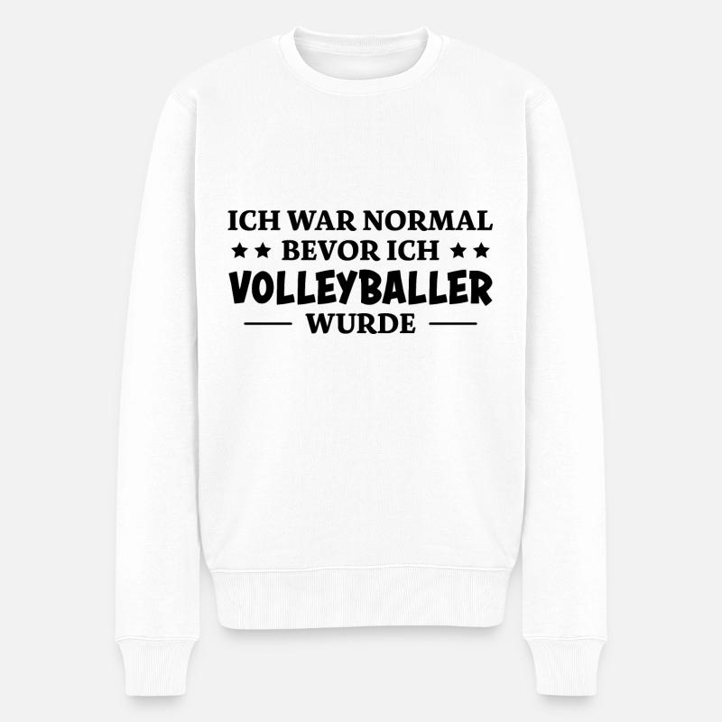 Volleyballer Spruch Lustiger Volleyballer Geschenk - Männer Premium Bio Pullover - Weiß