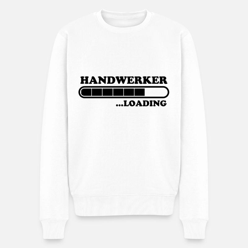 Handwerker Spruch Heimwerker Handwerker Geschenk - Männer Premium Bio Pullover - Weiß