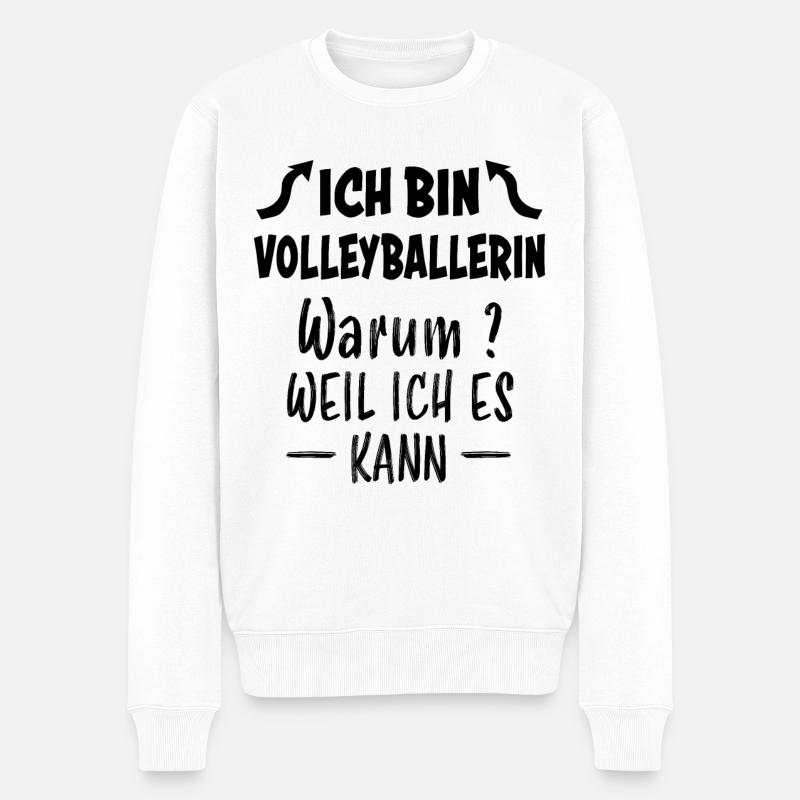 Volleyball Lustige Spruch Beachvolleyball Geschenk - Männer Premium Bio Pullover - Weiß