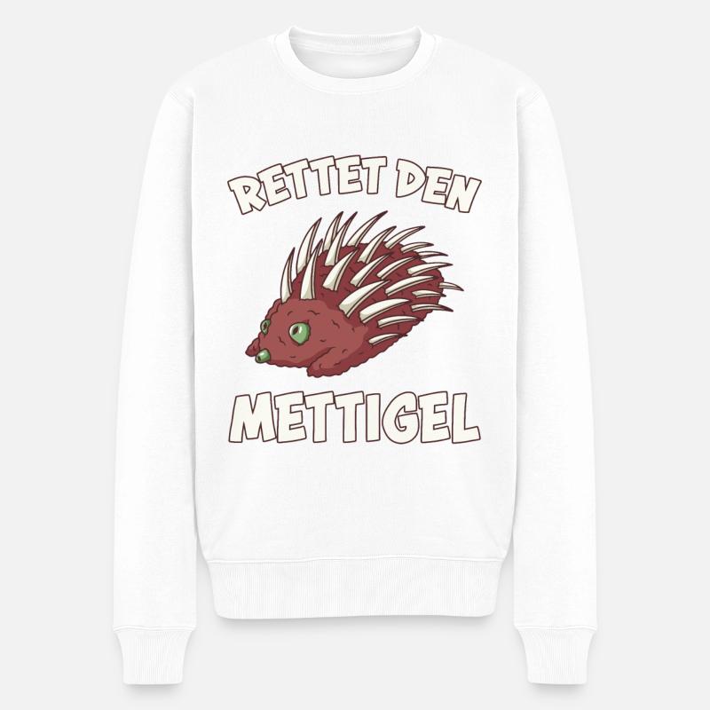 Mettigel Mettbrötchen Lustige Spruch Mett Geschenk - Männer Premium Bio Pullover - Weiß
