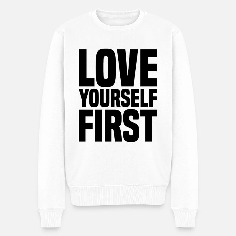 Love Yourself First - Männer Premium Bio Pullover - Weiß