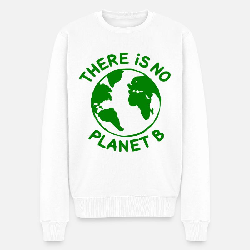 There is no planet B - Pull Premium bio Homme - blanc