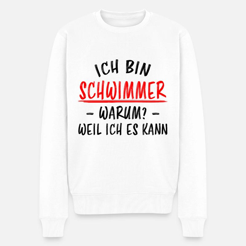 Schwimmer Sport Lustiger Spruch Schwimmen Geschenk - Männer Premium Bio Pullover - Weiß