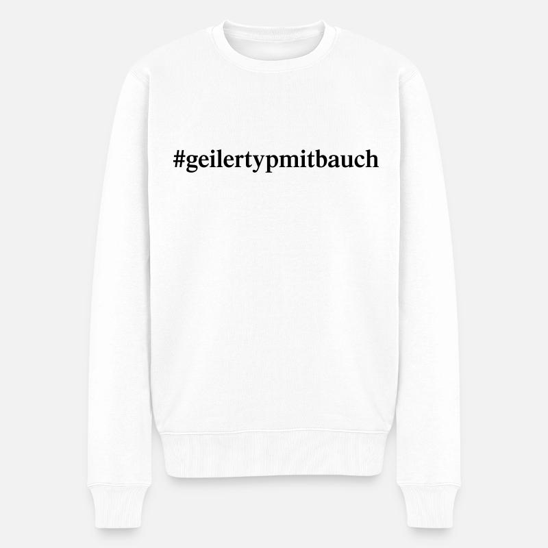 #geilertypmitbauch (D00306) - Männer Premium Bio Pullover - Weiß