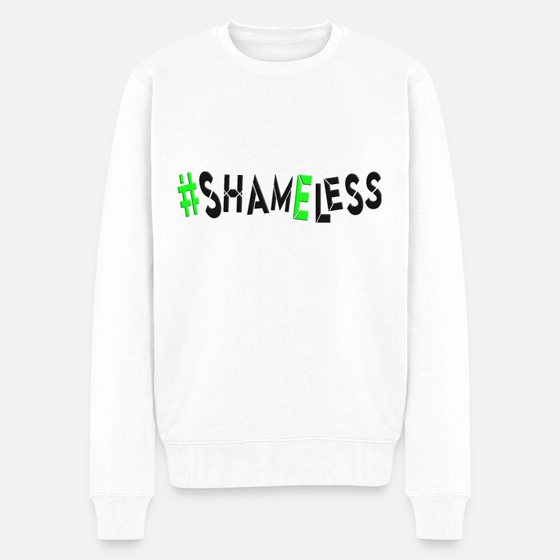 #shameless flagrant unabashed barefaced - Men's Premium Organic Jumper - white