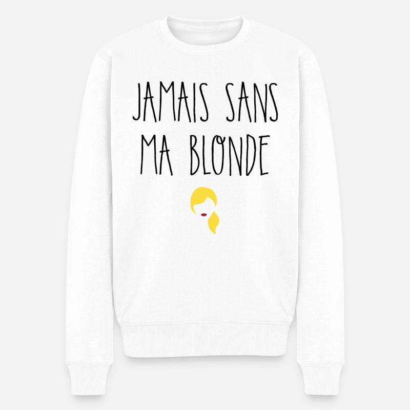 Jamais sans ma blonde - Pull Premium bio Homme - blanc