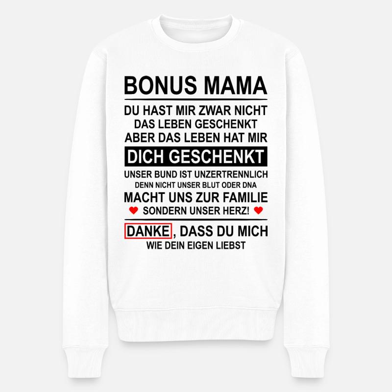 Bonus Mama Stiefmutter Ersatzmutter Geschenk - Männer Premium Bio Pullover - Weiß