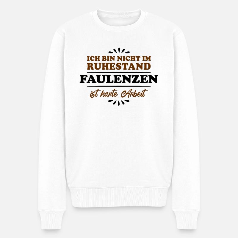 Ruhestand Rentner Pensioner Faulenzer - Männer Premium Bio Pullover - Weiß