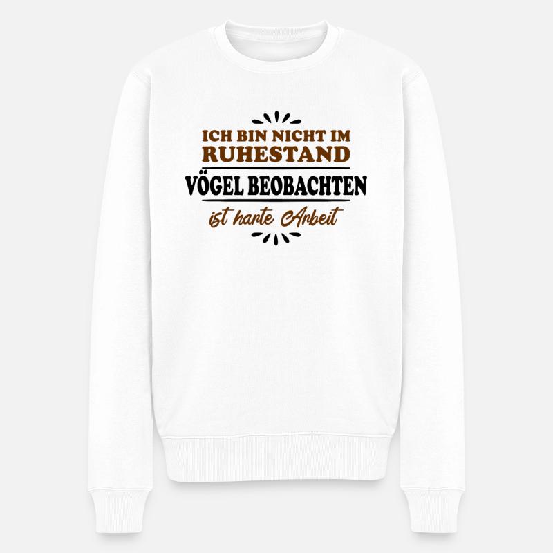 Pensionné Retraité Observateur d’oiseaux - Pull Premium bio Homme - blanc