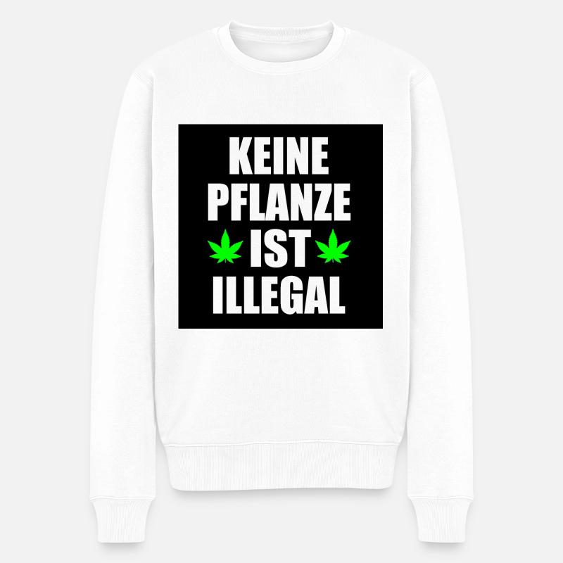 keine pflanze ist illegal - Männer Premium Bio Pullover - Weiß