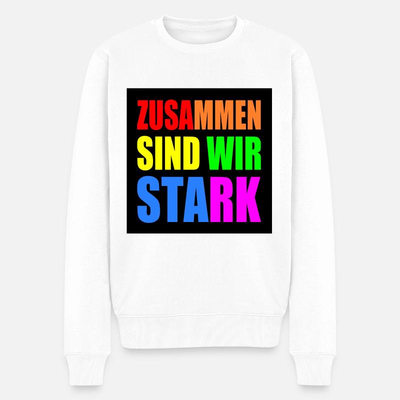 zusammen sind wir stark - Männer Premium Bio Pullover - Weiß