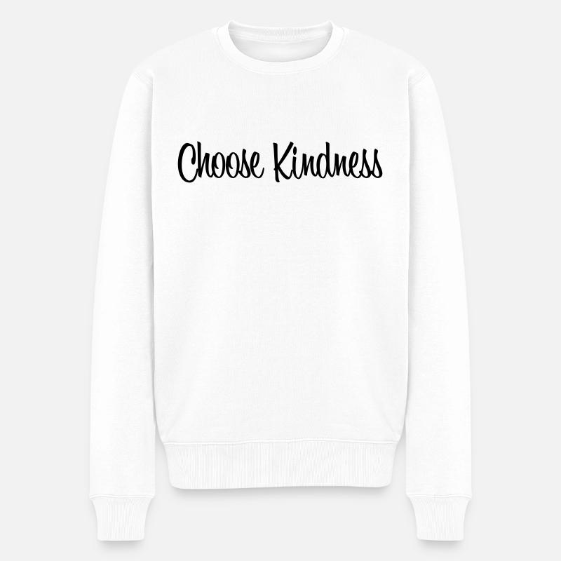 Choose Kindness - Männer Premium Bio Pullover - Weiß