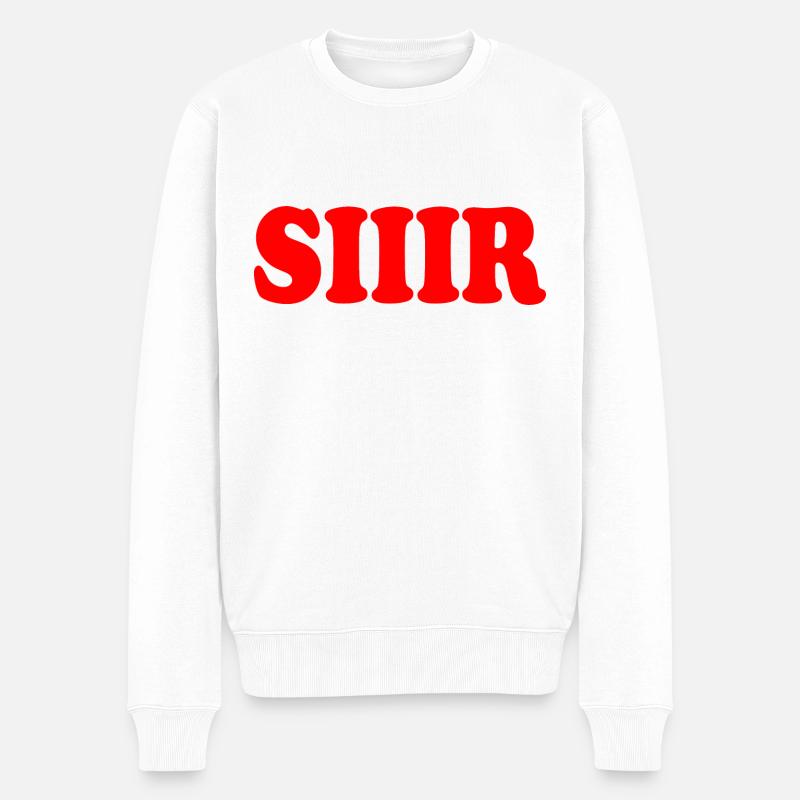 Sir siir siiir - Männer Premium Bio Pullover - Weiß