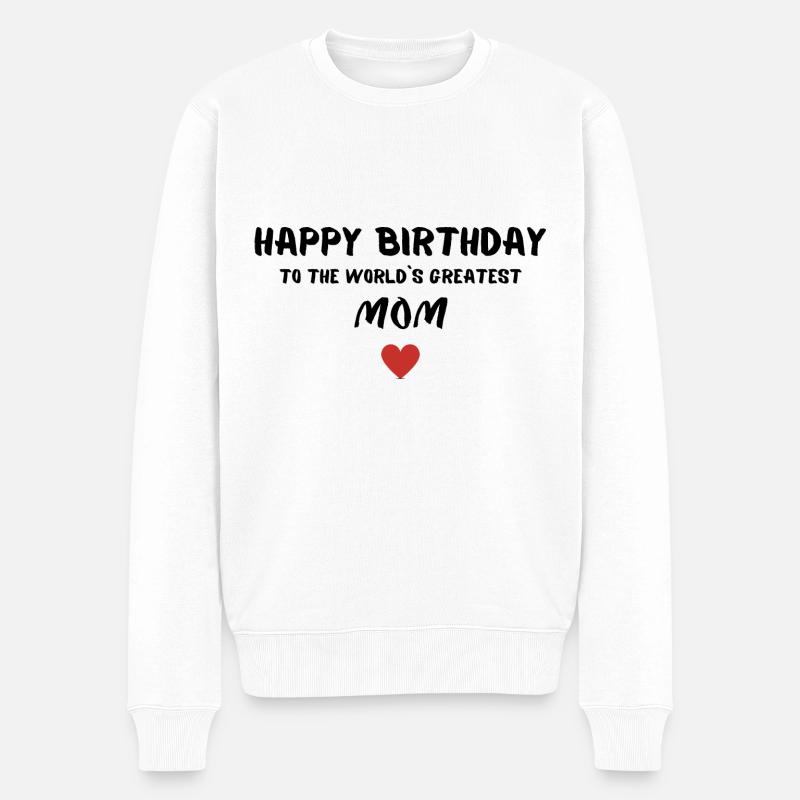 Happy birthday mom - Männer Premium Bio Pullover - Weiß