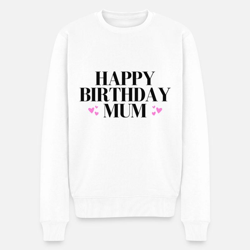 Joyeux anniversaire maman - Pull Premium bio Homme - blanc